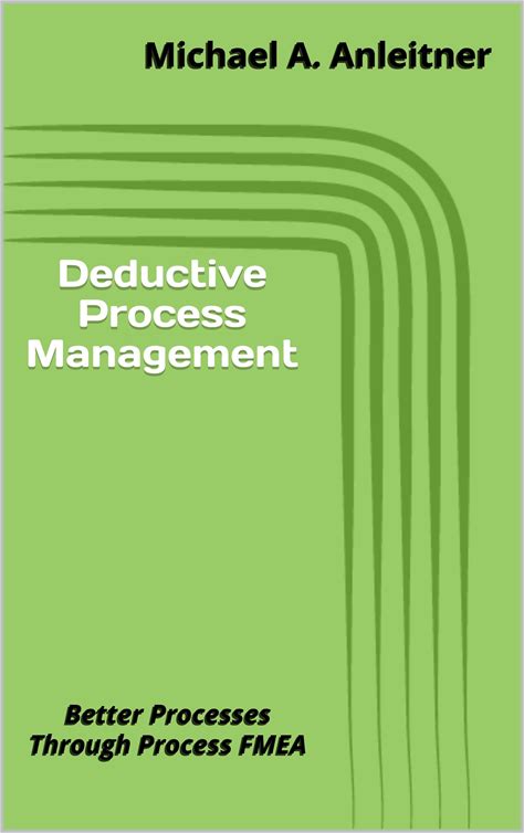 Deductive Process Management: Better Processes Through Process FMEA