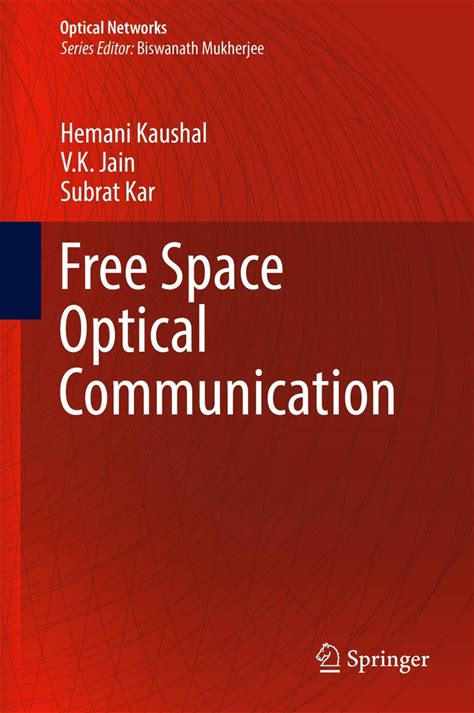 Free Space Optical Communication (Optical Networks)