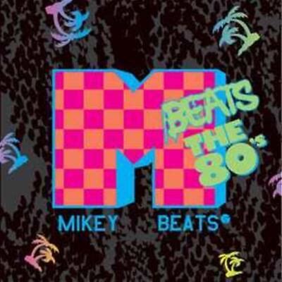 Mikey Beats: Mikey Beats The 80S Music Audio Cd Electronic Pop Remixes