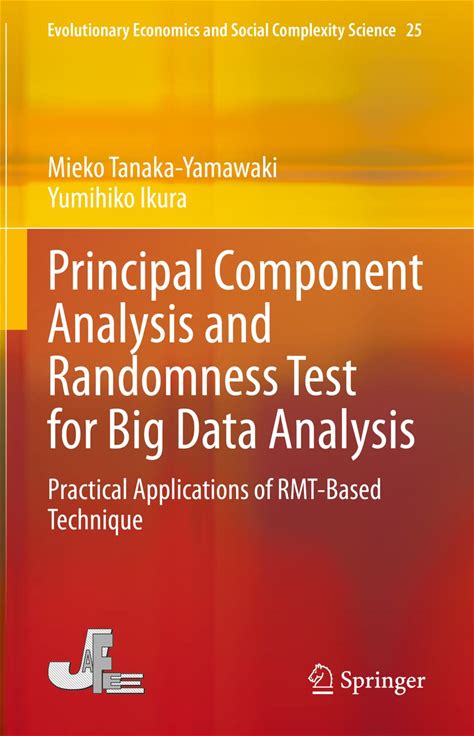 Principal Component Analysis And Randomness Test For Big Data Analysis: Practical Applications Of RMT-Based Technique (Evolutionary Economics And Soc