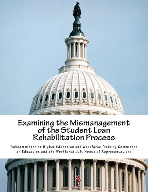 Examining The Mismanagement Of The Student Loan Rehabilitation Process