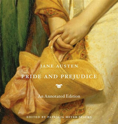 Pride And Prejudice: An Annotated Edition