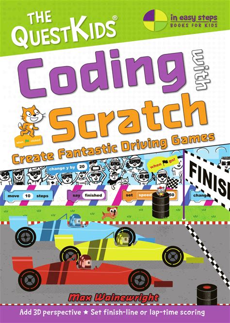 Coding With Scratch - Create Fantastic Driving Games - 1st Edition (Ebook)