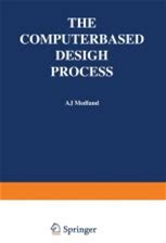 The Computer-Based Design Process (Ebook)
