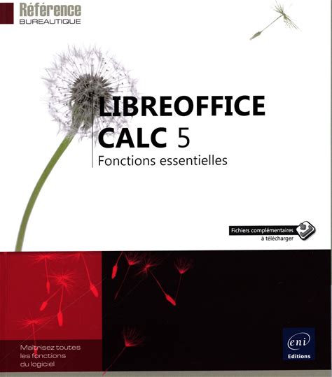 Libreoffice Calc 5 - Fonctions Essentielles