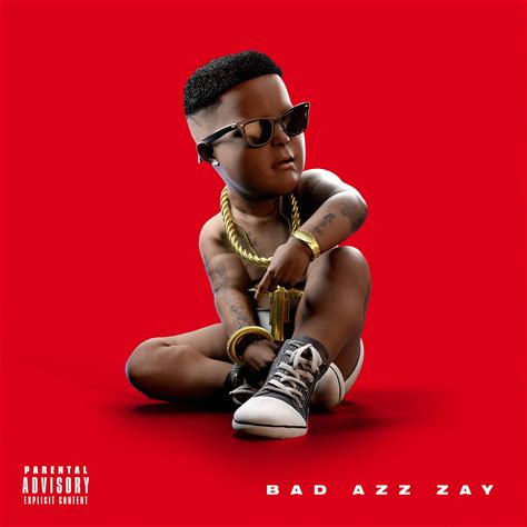 Bad Azz Zay [Explicit]