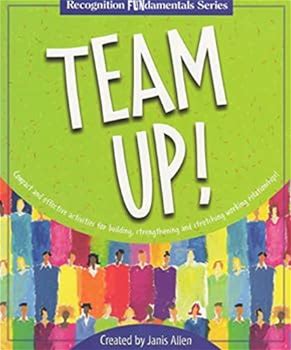 Team Up! Compact And Effective Activities For Building, Strengthening And Stretching Working Relationships By Janis Allen By Baudville, Paperback