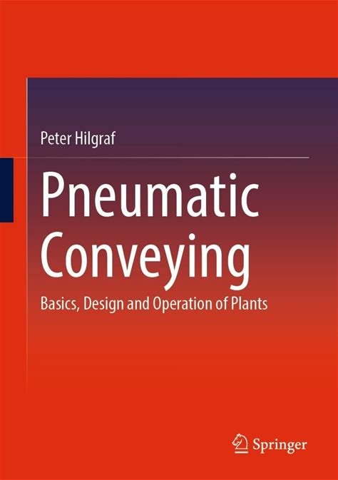 Pneumatic Conveying Basics, Design And Operation Of Plants A€" Pdf/Epub Version Downloadable