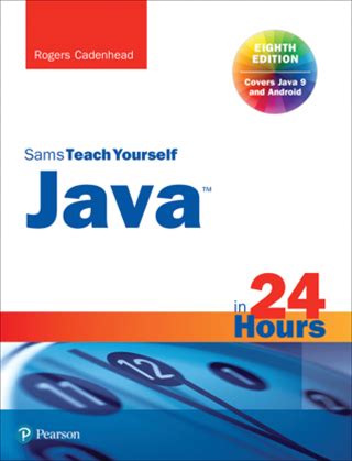 Java In 24 Hours, Sams Teach Yourself (Covering Java 9) 8th Edition - Pdf/Epub Version Downloadable - Make Your Life Better