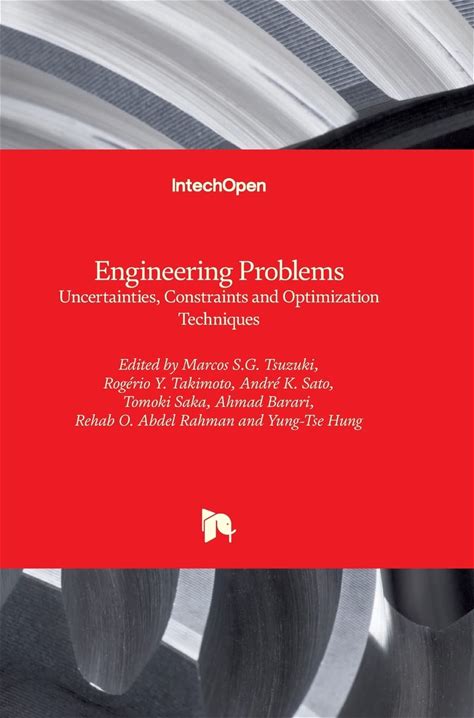 Engineering Problems: Uncertainties, Constraints And Optimization Techniques