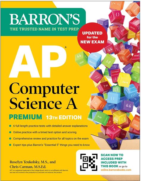 AP Computer Science A Premium, 13th Edition: Prep Book With 6 Practice Tests + Comprehensive Review + Online Practice (2026) (Barron's AP Prep)