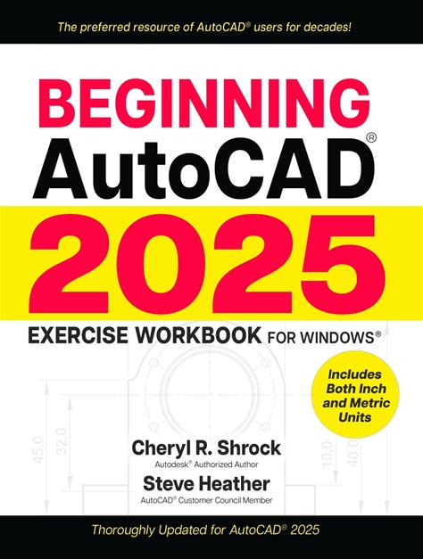 Beginning Autocad® 2025 Exercise Workbook (Ebook)