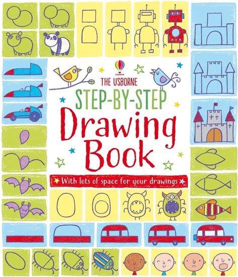 Step-By-Step Drawing Book: A Simple And Easy Drawing Activity Book For Kids