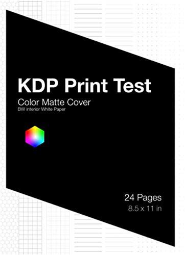 KDP Print Test: Matte Cover, Black And White Interior On White Paper