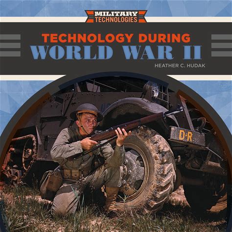 Technology During World War II (Military Technologies)