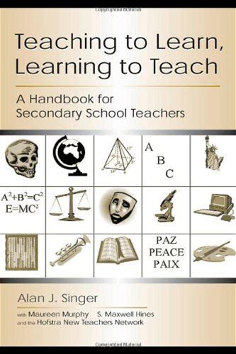 Teaching To Learn Learning To Teach By Alan Singer
