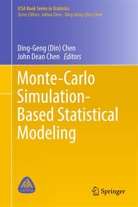 Monte-Carlo Simulation-Based Statistical Modeling (ICSA Book Series In Statistics)