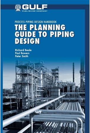Process Piping Design Handbook Planning Guide To Piping Design, (Paperback)