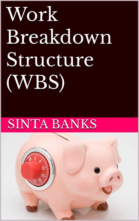 Work Breakdown Structure (WBS)