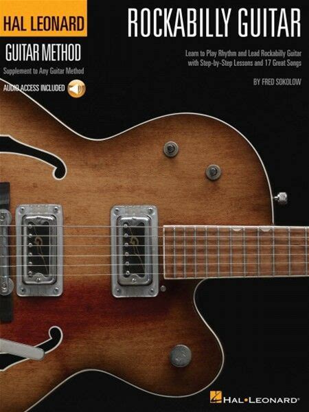 Hal Leonard Rockabilly Guitar Method Guitar Method Book And Audio NEW 000697407. Leonard Corporation, Hal. Instruction Books, Cds & Video.