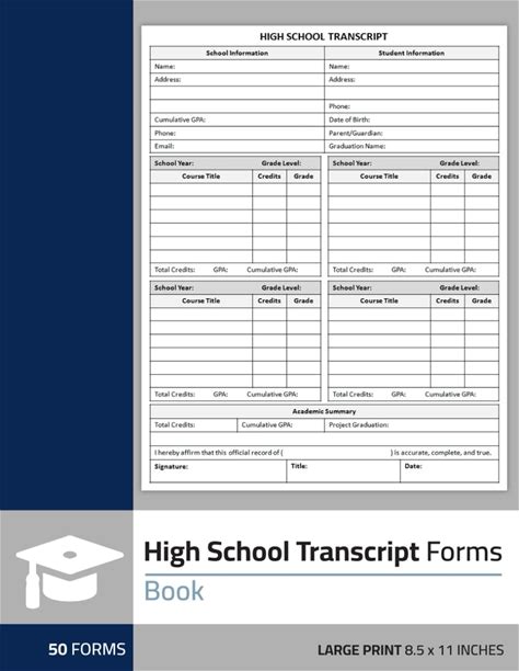 High School Transcript Forms Book: High School Diploma Transcript Form | Record Student Academic Accomplishments | 50 Forms