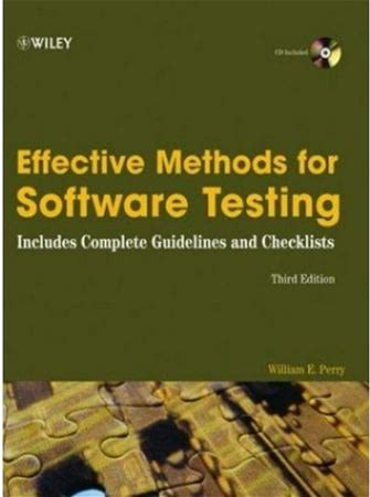 Pre-Owned Effective Methods For Software Testing: Includes Complete Guidelines, Checklists, And Templates (Hardcover) 0764598376 9780764598371