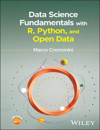 Data Science Fundamentals With R, Python, And Open Data (Pdf/Epub Version)