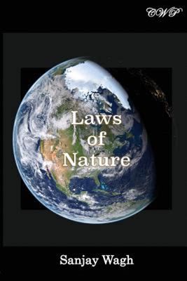 Laws Of Nature By Sanjay Wagh