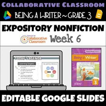3rd Grade Being A Writer: Expository Nonfiction Week 6 (2Nd Edition)