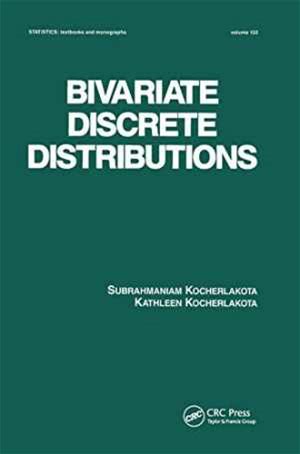 Bivariate Discrete Distributions (Statistics: A Series Of Textbooks And Monographs)