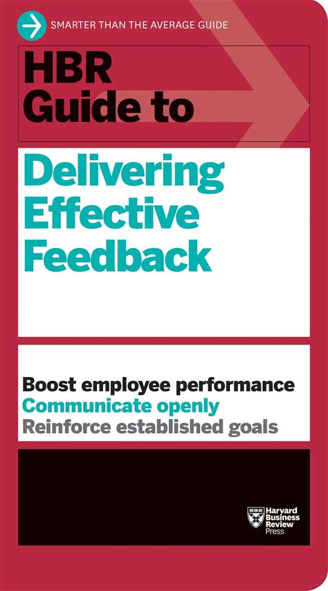 HBR Guide To Delivering Effective Feedback (HBR Guide Series)