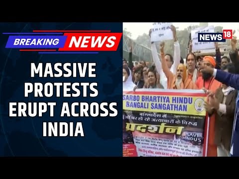Massive Protests Erupt Across India Amid Atrocities Against Hindus In Bangladesh | News18