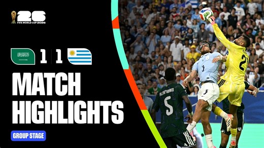 Highlights | Saudi Arabia 1-1 Uruguay | FIFA World Cup 2026™