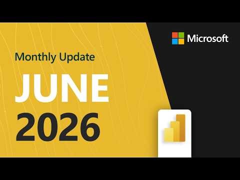 Power BI Update - June 2026