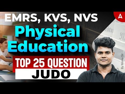 KVS/NVS/EMRS Physical Education 2025 | Physical Education Judo Related Questions By Monu Sir