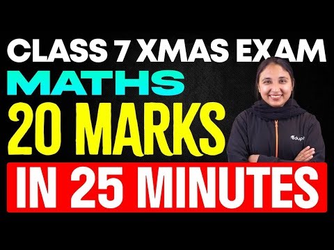 Class 7 | maths | 20 marks in 25 minutes