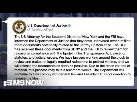 DOJ says it has uncovered 'over a million more documents' related to Epstein