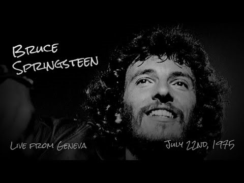 Bruce Springsteen - Jul. 22nd, 1975 - Live from Geneva 