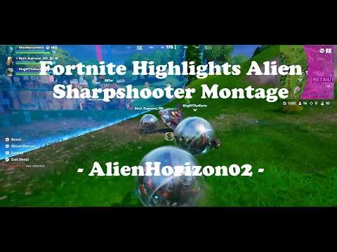 Fortnite Highlights Alien Sharpshooter Montage