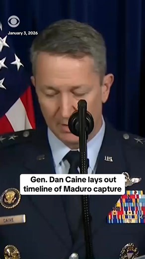 Gen. Dan Caine, the chairman of the Joint Chiefs of Staff, lays of the timeline of the military operation in Venezuela, that led to the capture of Nicolás Maduro and his wife. | CBS News