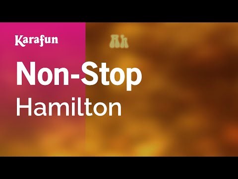 Non-Stop - Hamilton | Karaoke Version | KaraFun