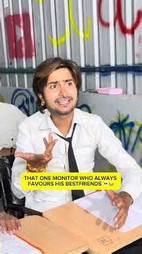 Every Class Monitor Who Always Favours His Best Friends 😂❤️ #shortsfeed #youtubeshorts #viral