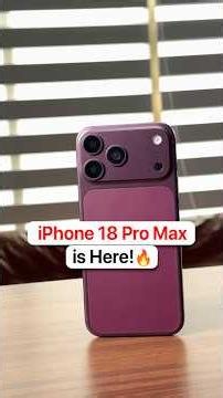 iPhone 18 Pro Max Early Look: All Specs Revealed! 🔥