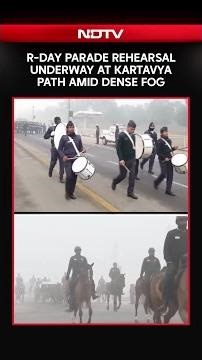 Dense Fog Shrouds Kartavya Path During Republic Day 2026 Parade Rehearsal