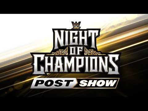WWE Night of Champions Post-Show: June 27, 2026