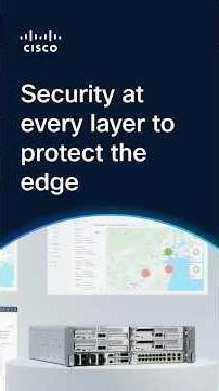 Cisco Unified Edge: Security Fused into Every Layer, Device to App