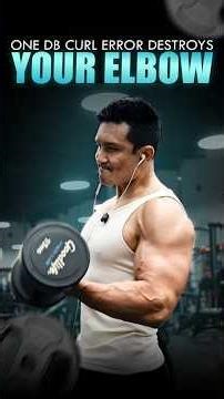 One DB Curl Error Destroys Your Elbow