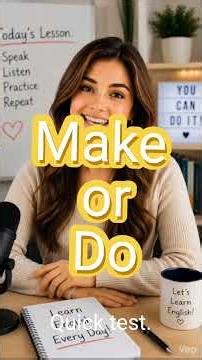 Make vs Do — The Simple Rule!