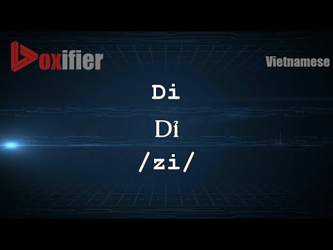 How to Pronounce Di (Dỉ) in Vietnamese - Voxifier.com