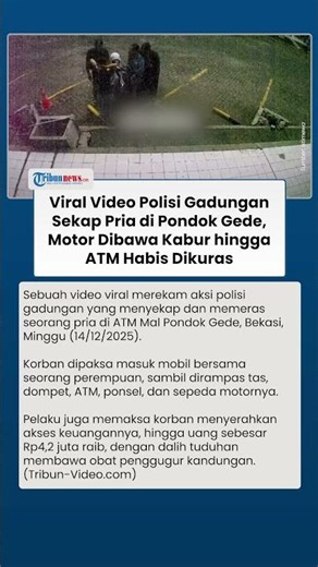 Viral Video Polisi Gadungan Sekap Pria di Pondok Gede, Motor Dibawa Kabur hingga ATM Habis Dikuras